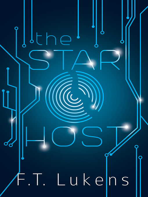 Title details for The Star Host by F.T. Lukens - Available